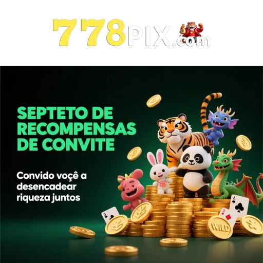 778PIX Indique amigos para receber um bônus
